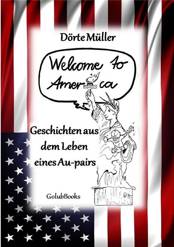 Geschichten aus dem Leben eines Au–pairs