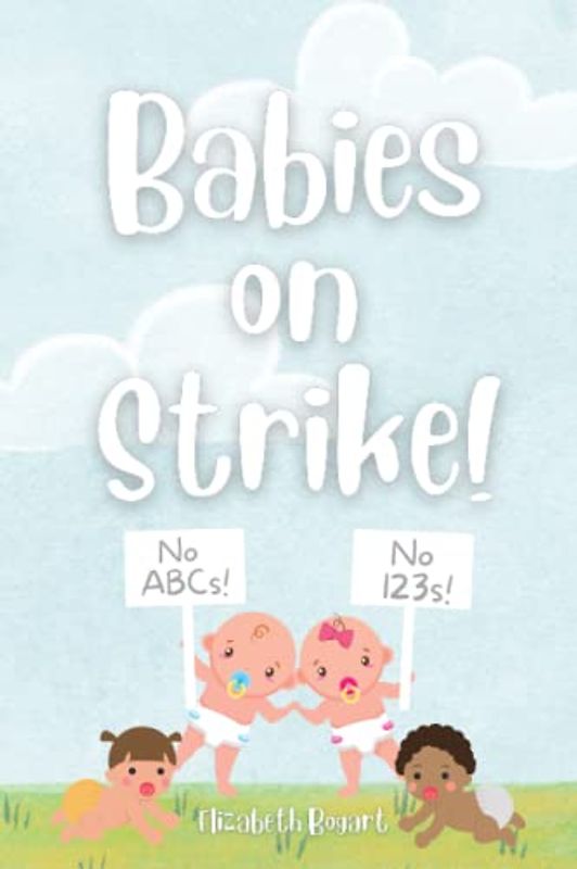 Babies on Strike!