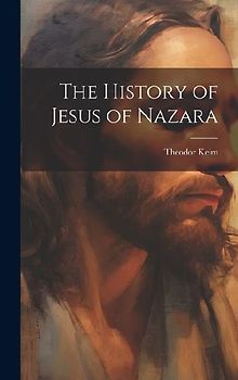 The History of Jesus of Nazara