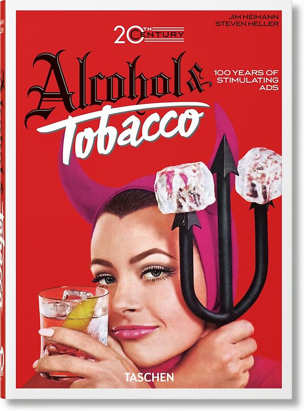 20th Century Alcohol & Tobacco Ads. 45th Ed.