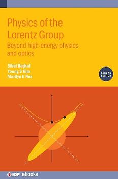 Physics of the Lorentz Group (Second Edition)