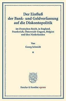 Der Einfluß der Bank- und Geldverfassung auf die Diskontopolitik