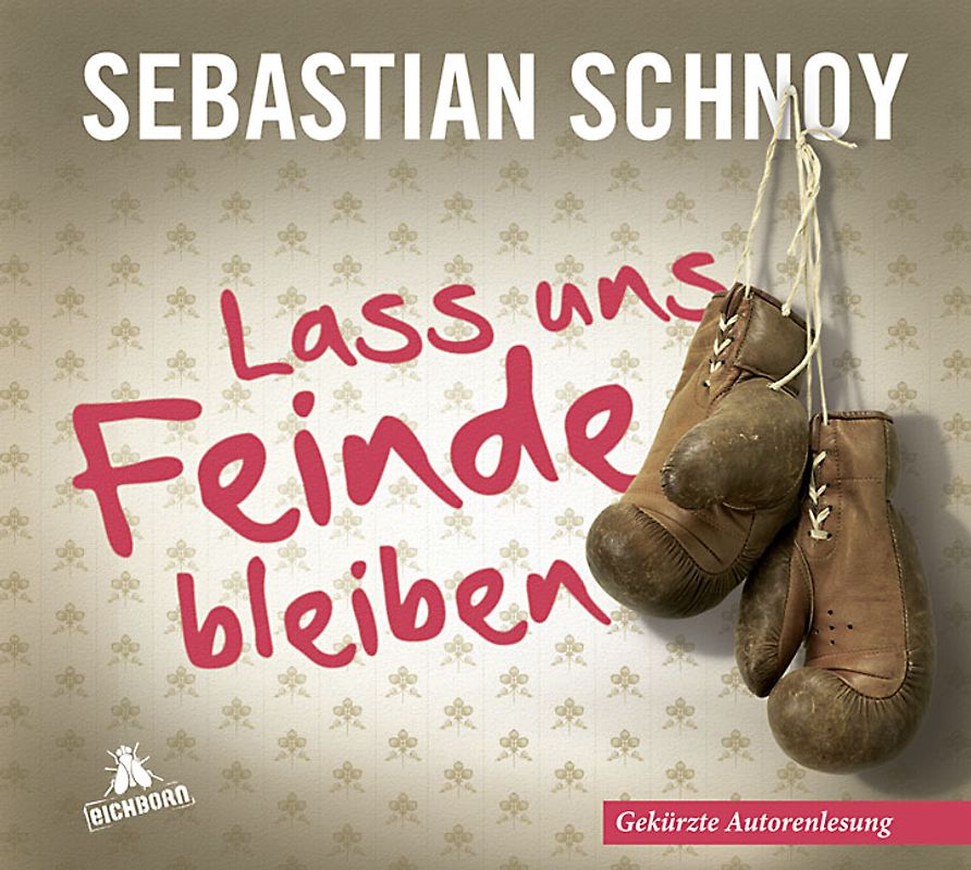 Lass uns Feinde bleiben