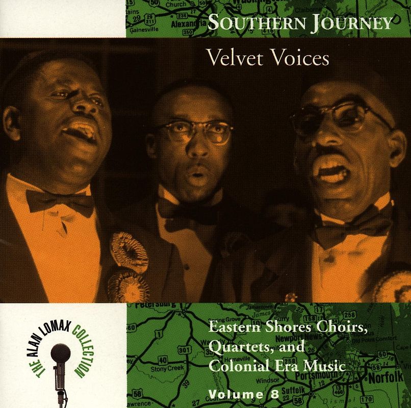 Alan Collection Lomax - Southern Journey - Vol. 8 (Velvet Voices)