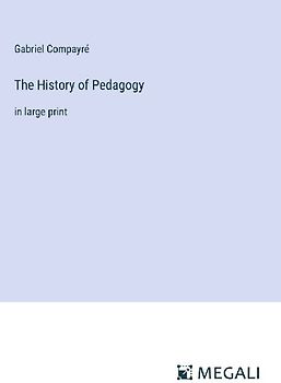 The History of Pedagogy