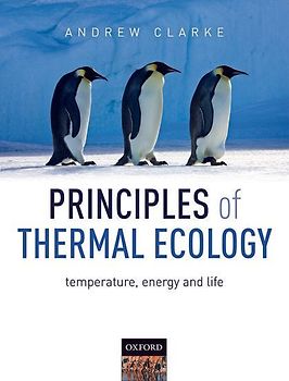 Principles of Thermal Ecology: Temperature, Energy and Life