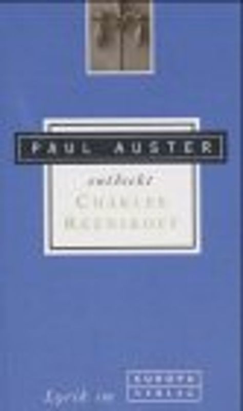 Paul Auster entdeckt Charles Reznikoff