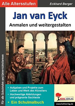 Jan van Eyck anmalen und weitergestalten