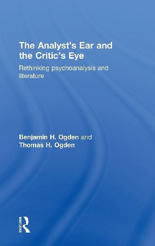 The Analyst's Ear and the Critic's Eye