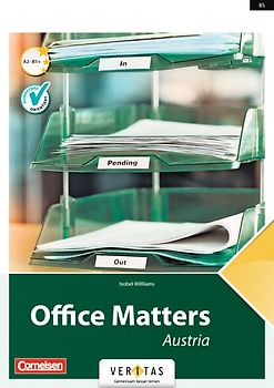 Office Matters - Englisch für kaufmännische Büroberufe - Third Edition - Österreich