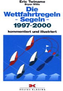 Die Wettfahrtregeln - Segeln 2001-2004