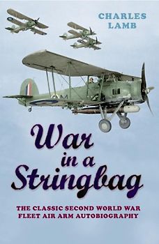 War in a Stringbag (Cassell Military Paperbacks) - Lamb, Charles