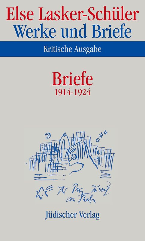 Werke und Briefe. Kritische Ausgabe