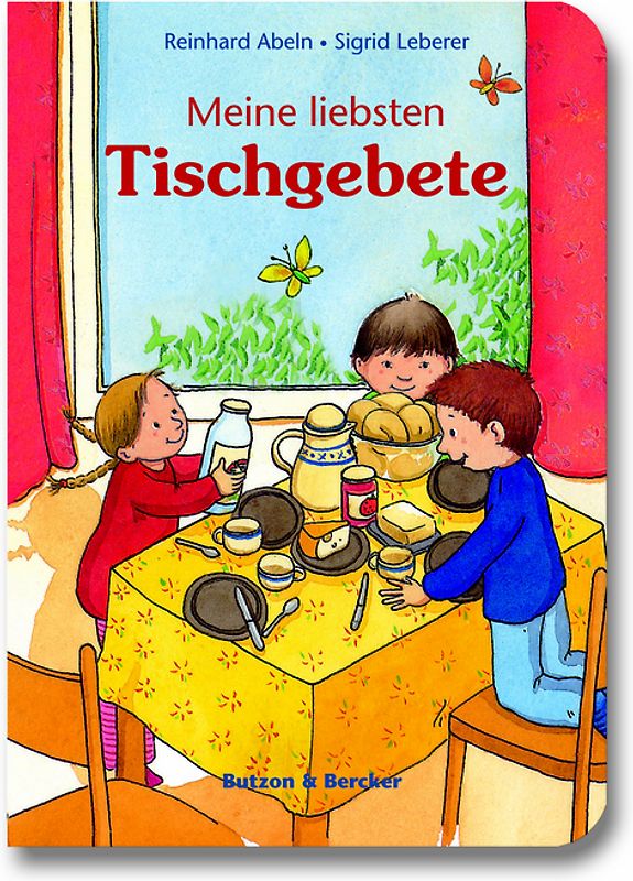 Meine liebsten Tischgebete