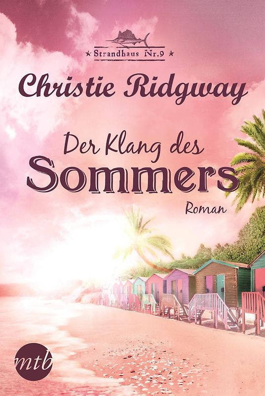 Strandhaus Nr. 9: Der Klang des Sommers