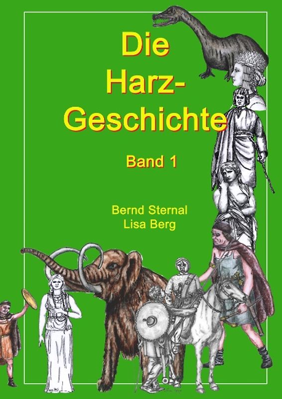 Die Harz - Geschichte 1