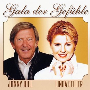 Linda Feller & Jonny Hill - Gala der Gefühle