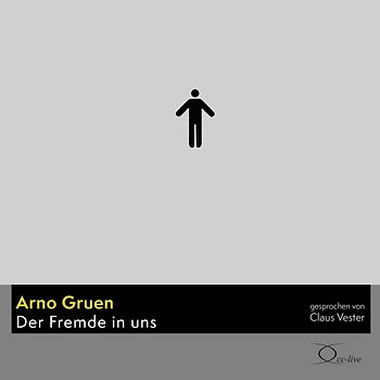 Der Fremde in uns