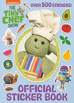 The Tiny Chef Show Official Sticker Book (the Tiny Chef Show)