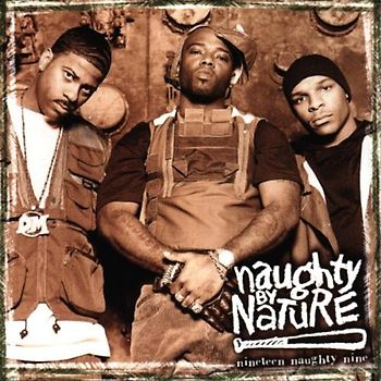 Naughty By Nature - Nineteen Naughty Nine Nature'S