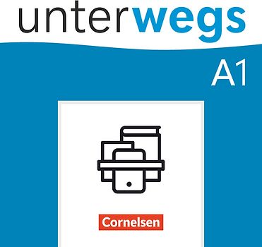Unterwegs - Allgemeine Ausgabe - A1: Gesamtband