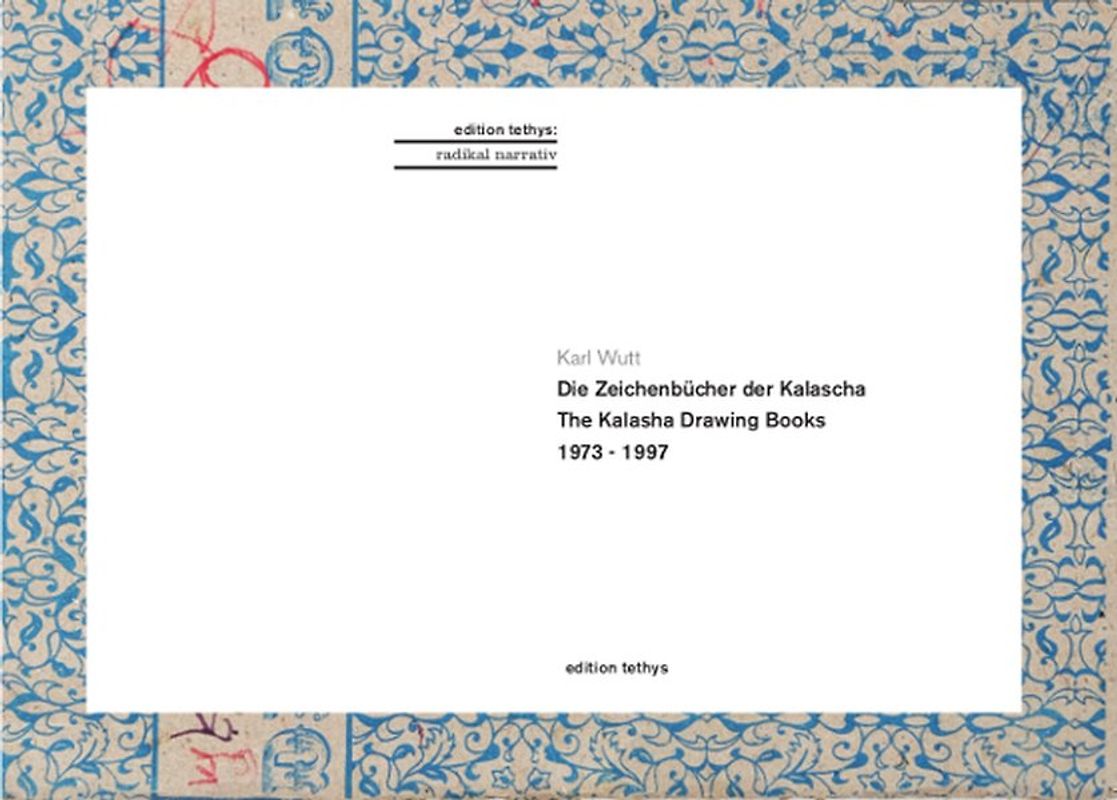 Die Zeichenbücher der Kalascha / The Kalasha Drawing Books