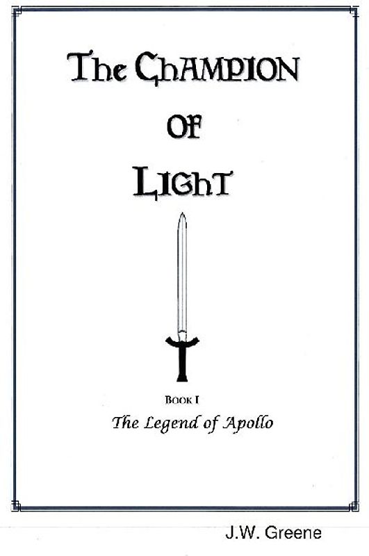 The Champion of Light, Book I