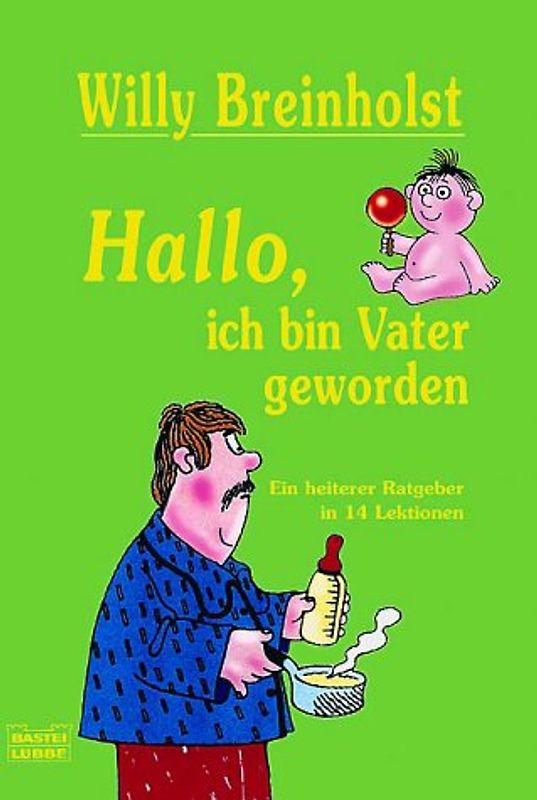 Hallo, ich bin Vater geworden