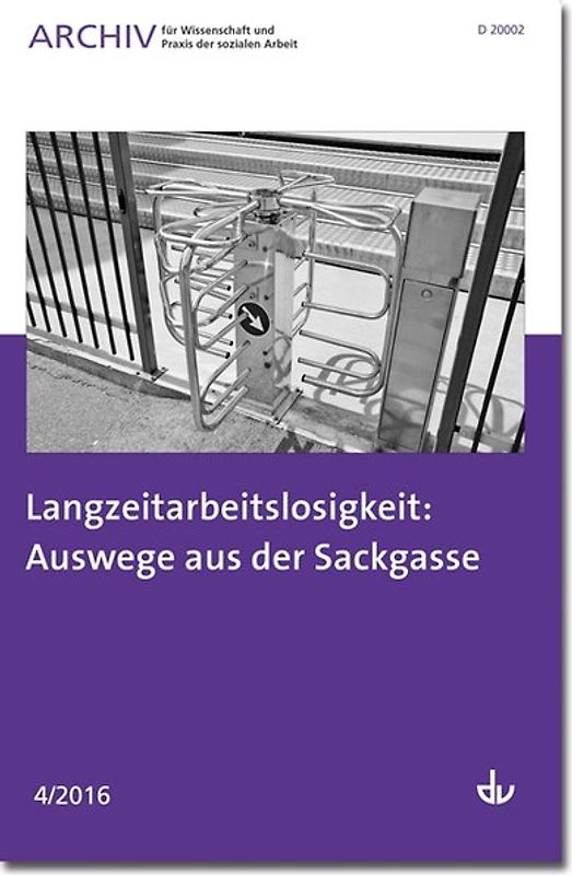Langzeitarbeitslosigkeit: Auswege aus der Sackgasse