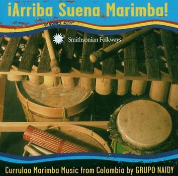 Grupo Naidy - Arriba Suena Marimba