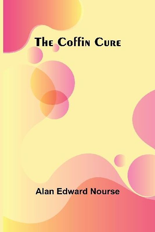 The Coffin Cure