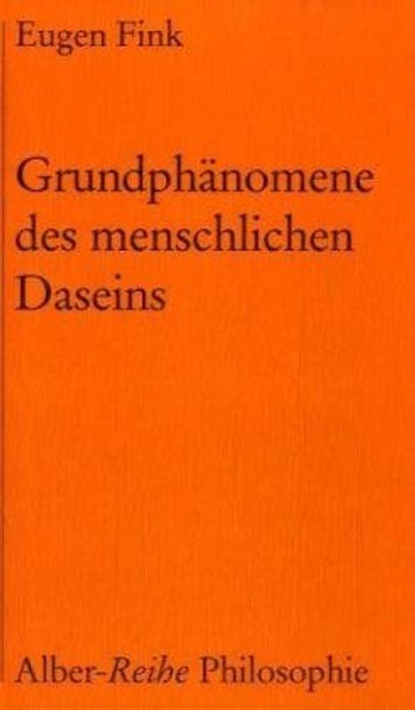 Grundphänomene des menschlichen Daseins