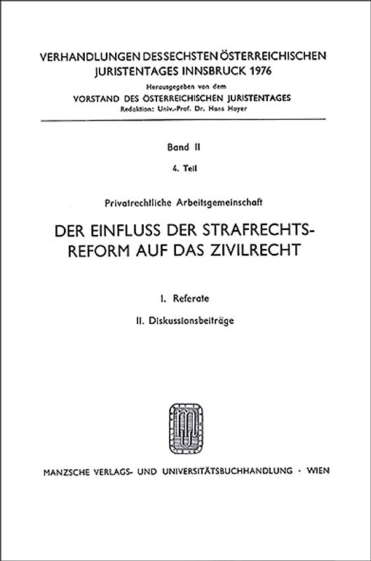 Der Einfluß der Strafrechts- reform auf das Zivilrecht