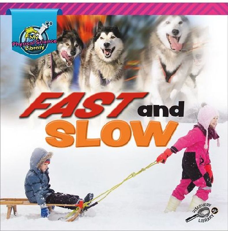 Fast and Slow