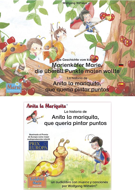Marienkäfer Marie, Libelle Lolita, Wildschwein Max/Deutsch-Spanisch//Anita la mariquita, Lolita la pequeña libélula / Max, el pequeño jabalí / Español-Alemán