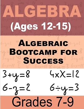 Algebraic Mastery Unleashed Math For Kids: Interactive Math Workbook (Ages 12-15)