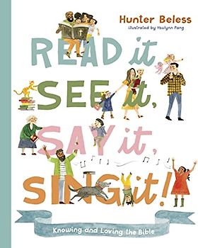 Read It, See It, Say It, Sing It