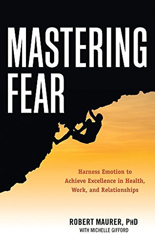 Mastering Fear
