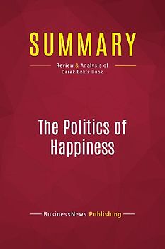 Summary: The Politics of Happiness