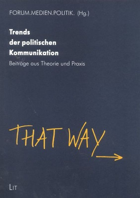 Trends der politischen Kommunikation