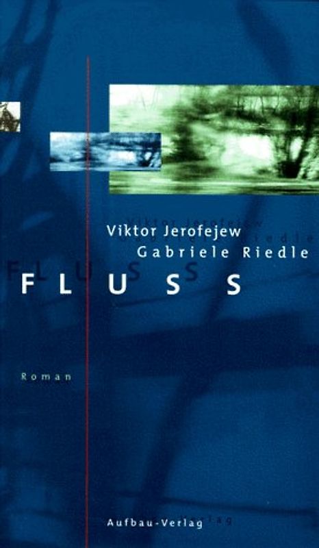 Fluss. Roman