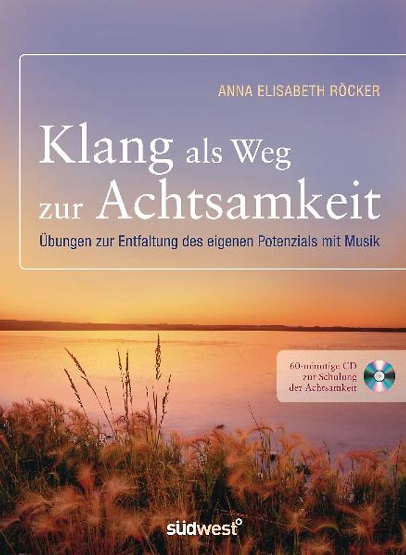 Klang als Weg zur Achtsamkeit