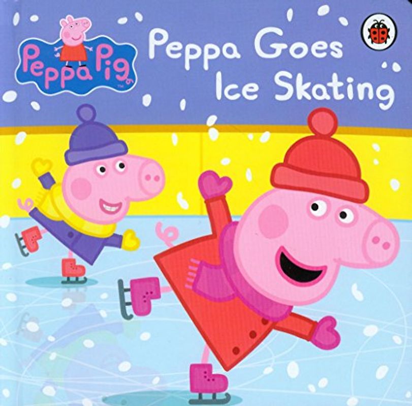Peppa Pig: Peppa Goes Ice Skating