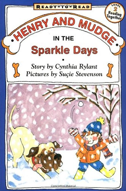 Henry and Mudge in the Sparkle Days (Henry & Mudge) - Rylant, Cynthia