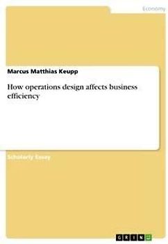 How operations design affects business efficiency