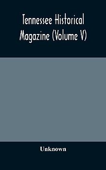 Tennessee historical magazine (Volume V)