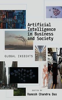 Artificial Intelligence in Business and Society