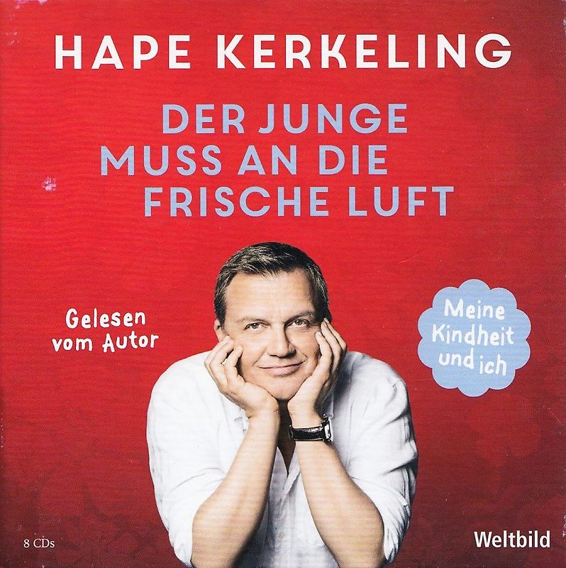 Der Junge muss an die frische Luft - Hape Kerkeling [8 CDs, Weltbild]