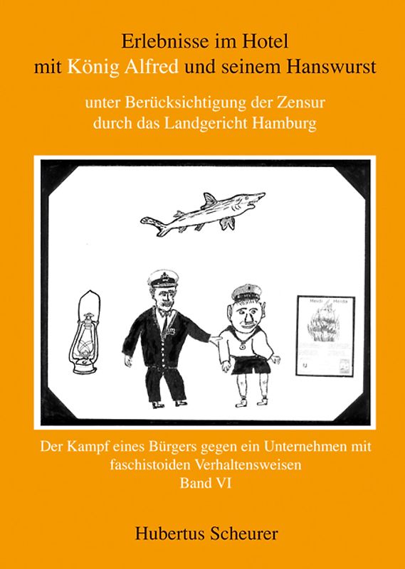 Erlebnisse im Hotel mit König Alfred und seinem Hanswurst
