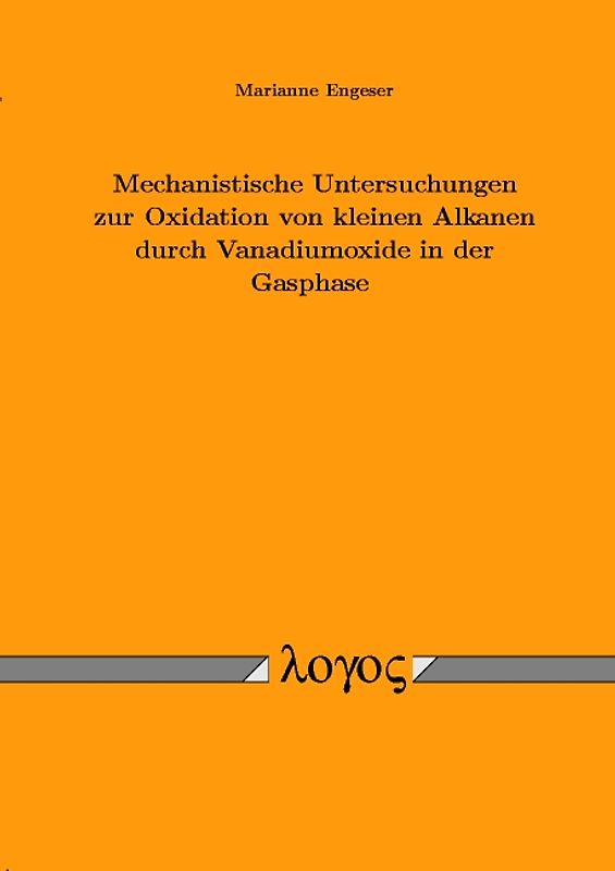 Mechanistische Untersuchungen zur Oxidation von kleinen Alkanen durch Vanadiumoxide in der Gasphase